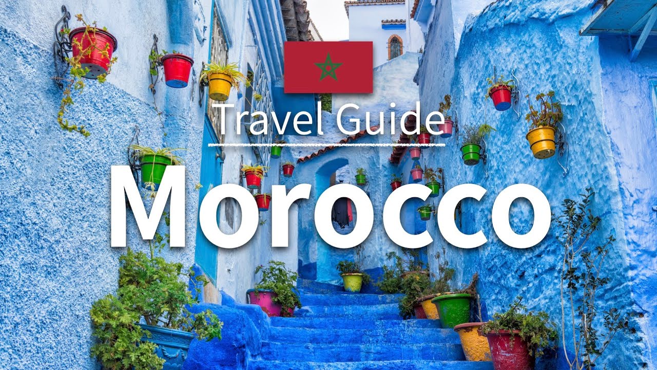Morocco Travel Guide , Flawless Travel
